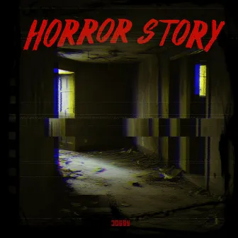 Horror Story by Joggy