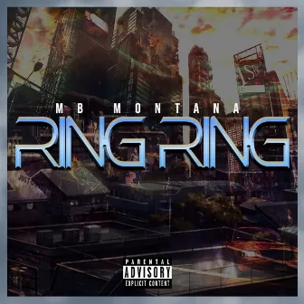 Ring Ring by MB Montana