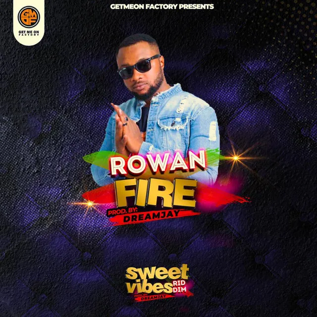 Fire (Sweet Vibes Riddim)