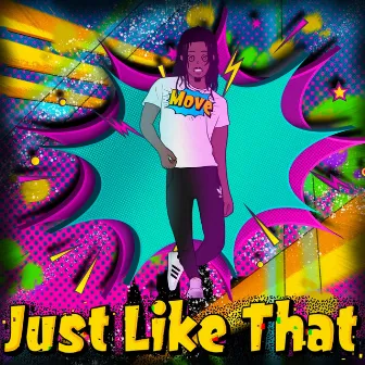 Just Like That by Kidd Creep