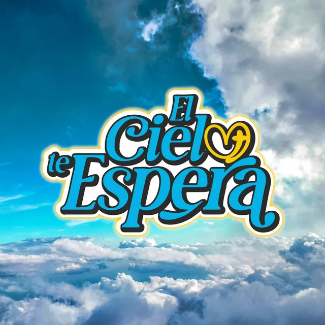 El cielo te espera