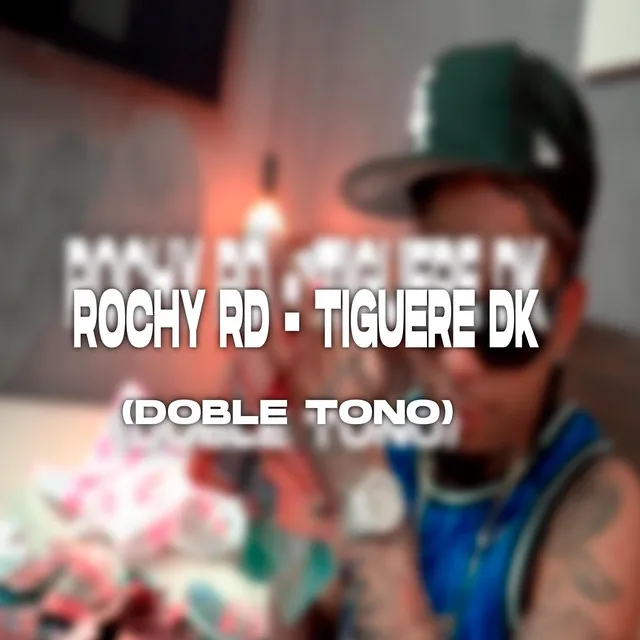 TIGUERE DK (DOBLE TONO)