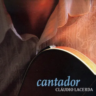 Cantador by Cláudio Lacerda