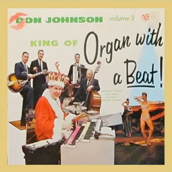 King of Organ with Beat! Vol. 3 by Don Johnson