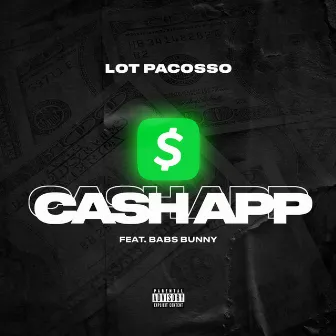 Cash App by Lot Pacosso