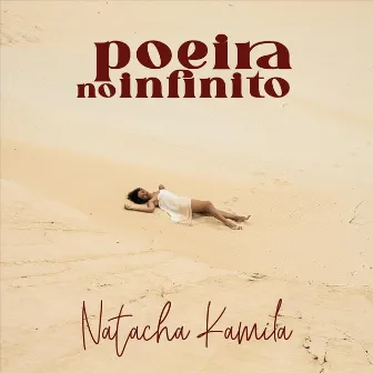 Poeira no Infinito by Natacha Kamila