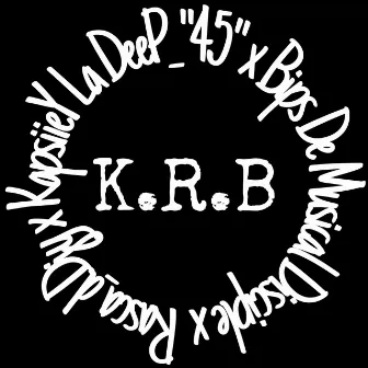 K.R.B by Kapsiiey La Deep_45