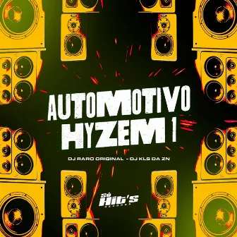 Automotivo Hyzen 1 by DJ KLS DA ZN