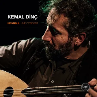 Istanbul Live Concert (Canlı, İstanbul, 2018) by Kemal Dinç