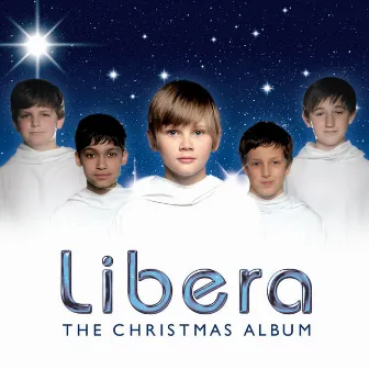 Libera: The Christmas Album (Standard Edition) by Libera