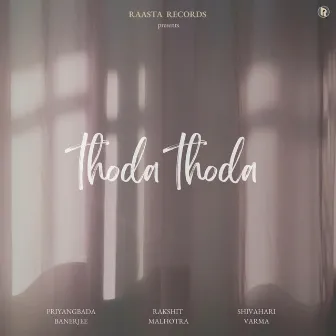 Thoda Thoda by Rakshit Malhotra