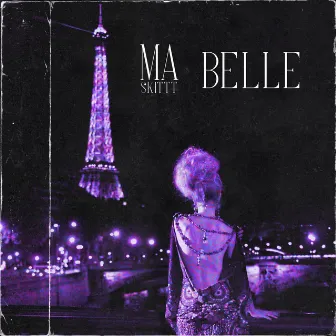 MA BELLE by skittt