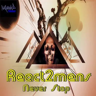 Never Stop by React2mens