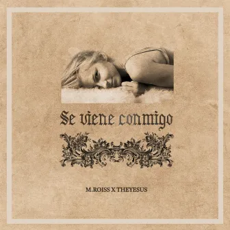 Se Viene Conmigo by Theyesus