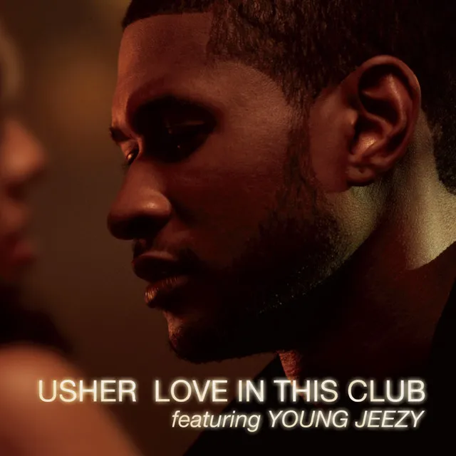 Love In This Club (feat. Young Jeezy)