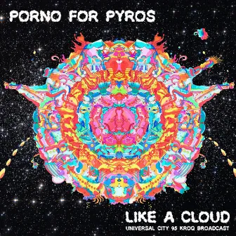 Like A Cloud (Live '95) by Porno for Pyros