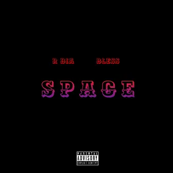 Space by R Dia