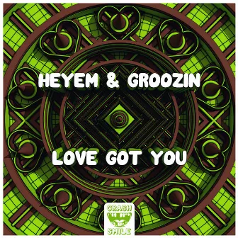 Love Got You by Heyem & Groozin