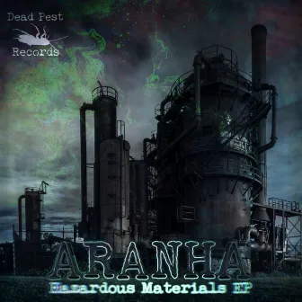 Hazardous Materials EP by Aranha