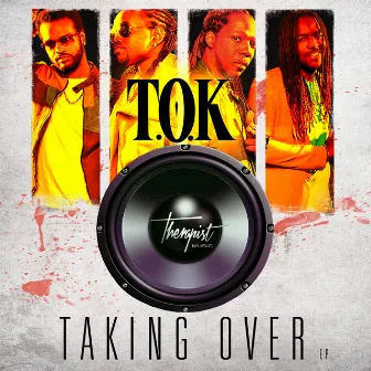 Taking Over - EP by T.O.K