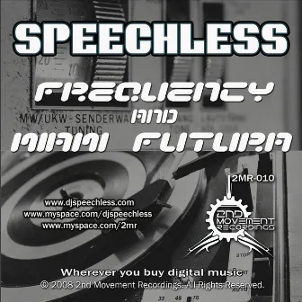 Frequency / Miami Futura by Speechless