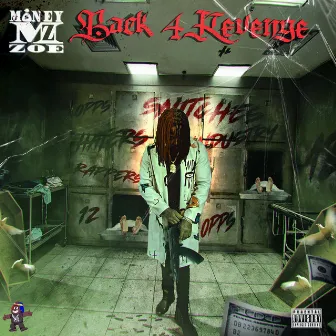 Back 4 Revenge by Money Zoe