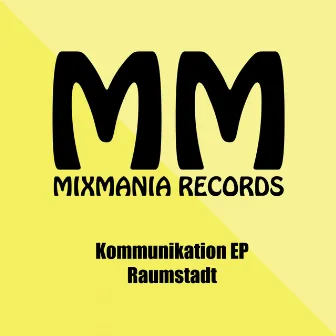 Kommunikation EP by Raumstadt