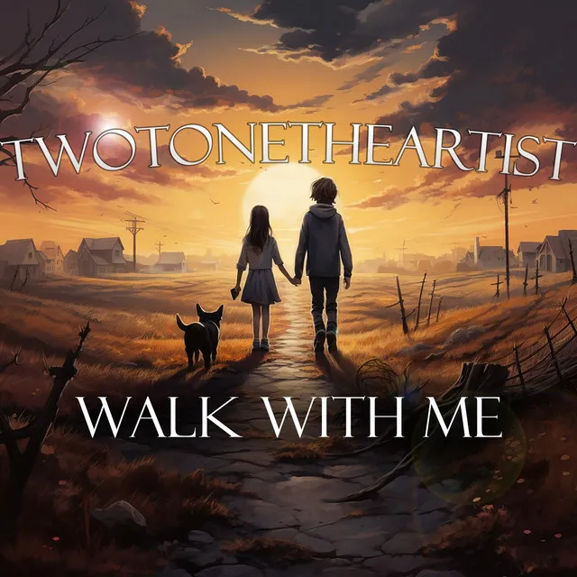 Walk with Me