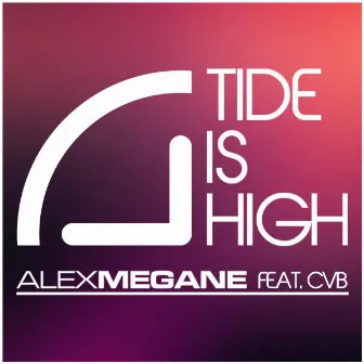 Tide Is High by Alex Megane