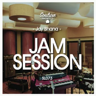 Jam Session by Jay Bhana