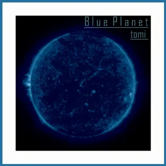 Blue Planet by tomi