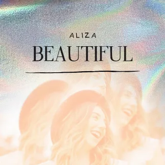 Beautiful by Aliza