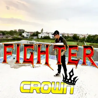 Fighter by Crown