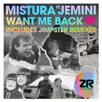 Want Me Back by Mistura