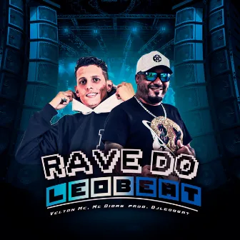 Rave Do Leobeat by Mc Didas