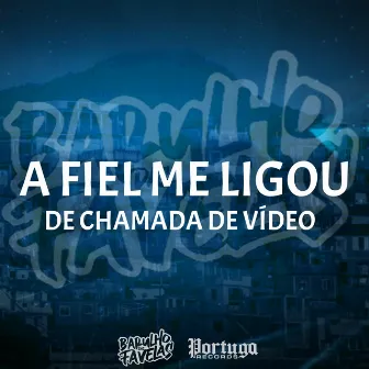 A Fiel Me Ligou de Chamada de Vídeo by DJ Tio Jota