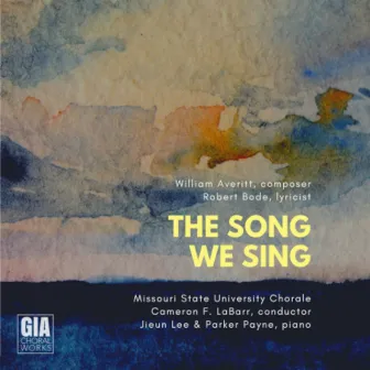 The Song We Sing by Cameron F. LaBarr