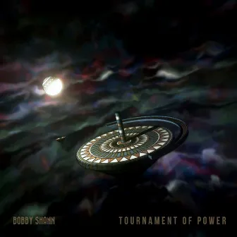 Tournament Of Power by BOBBY SHANN