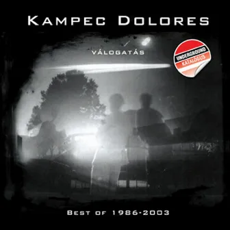 Best of 1986-2003 (Underground Katalógus) by Kampec Dolores