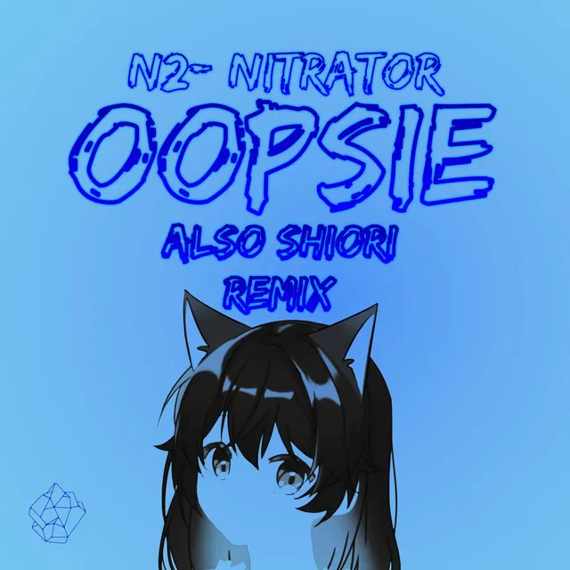 Oopsie - Also Shiori Remix