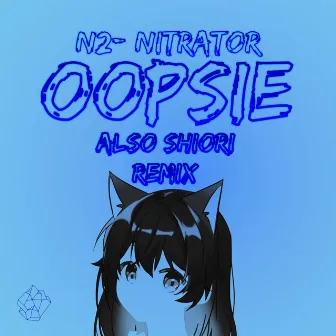 Oopsie (Also Shiori Remix) by Unknown Artist