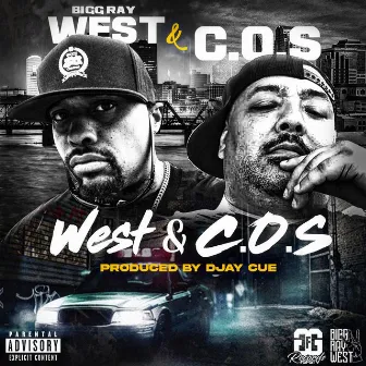 West & C.O.S by Bigg Ray West