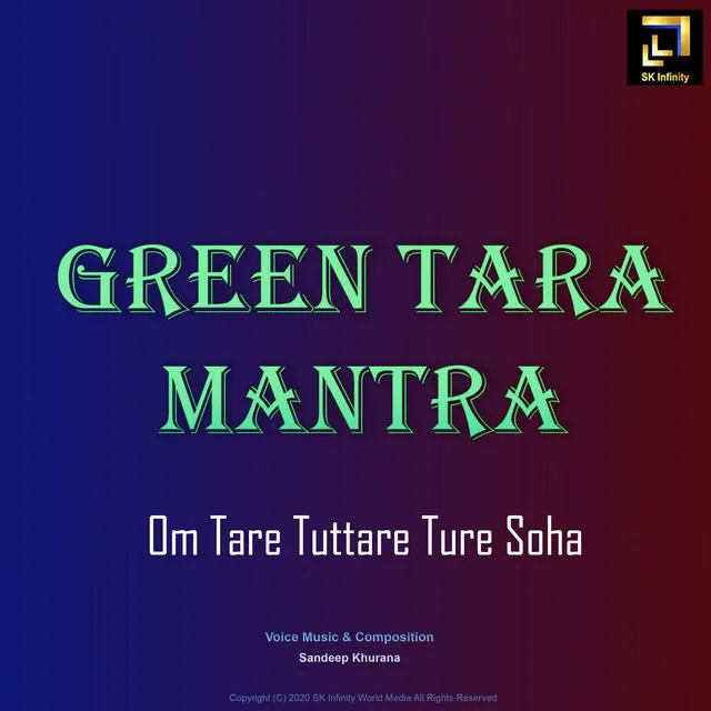 Green Tara Mantra / Om Tare Tuttare Ture Soha