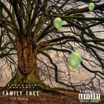 Family Tree by IYF Peezy