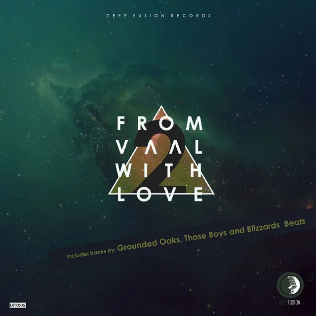 From Vaal with Love 2 - Grounded Oaks I Love Music Mix