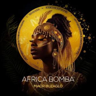 Africa Bomba by Maor Buzaglo