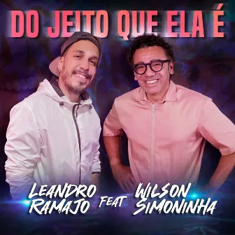 Do jeito que ela é by Wilson Simoninha