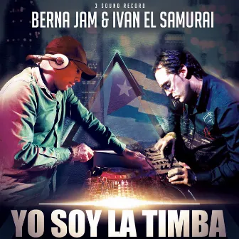 Yo Soy la Timba by Berna Jam