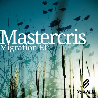 Migration EP by Mastercris