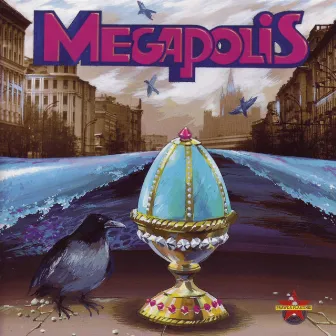 Megapolis by Megapolis